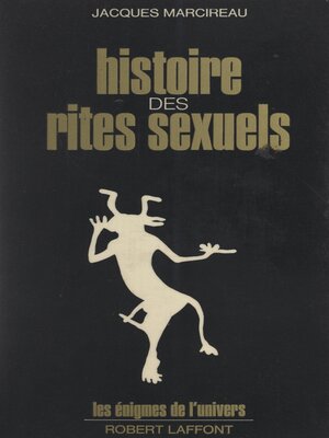 cover image of Histoire des rites sexuels